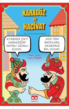 Karagöz ile Haciv - Son Sürüm - Vacip Örger - Bilge Kuş Yayınları Karagöz ile Haciv - Son Sürüm - Vacip Örger - Bilge Kuş Yayınları