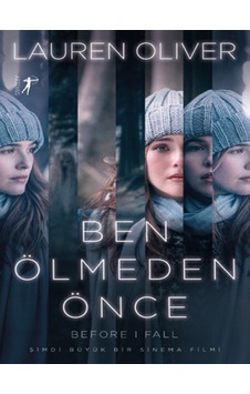 Ben Ölmeden Önce Film Özel Baskı - Lauren Oliver - Artemis Yayınları