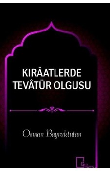 Kıraatlerde Tevatür Olgusu - Osman Bayraktutan - Gece Akademi Kıraatlerde Tevatür Olgusu - Osman Bayraktutan - Gece Akademi