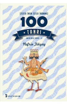 İster İnan İster İnanma 100 Tanrı - Nefrin Tokyay - Ağaçkakan Yayınları