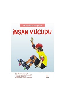 İlk Sorular ve Cevaplarla - İnsan Vücudu - Chris Oxlade - Almidilli İlk Sorular ve Cevaplarla - İnsan Vücudu - Chris Oxlade - Almidilli