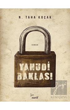 Yahudi Baklası - Nazım Taha Koçak - Zarif Yayınları Yahudi Baklası - Nazım Taha Koçak - Zarif Yayınları