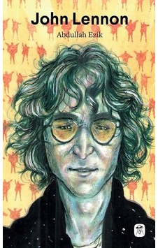 John Lennon - Abdullah Ezik - Gerekli Kitaplar John Lennon - Abdullah Ezik - Gerekli Kitaplar