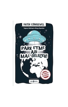 Park Etme Abi Mal Gelecek! - Teğmen Nabirag'ın Dünya Raporları 1 - Fatih Cöngevel - Genç Hayat