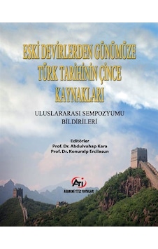 Eski Devirlerden Günümüze Türk Tarihinin Çince Kaynakları Semp... Eski Devirlerden Günümüze Türk Tarihinin Çince Kaynakları Semp...