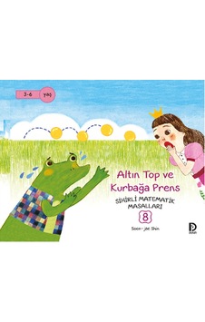 Sihirli Matematik Masalları 8 - Altın Top ve Kurbağa Prens - Soon-jae Shin - Düşün Yayınevi Sihirli Matematik Masalları 8 - Altın Top ve Kurbağa Prens - Soon-jae Shin - Düşün Yayınevi