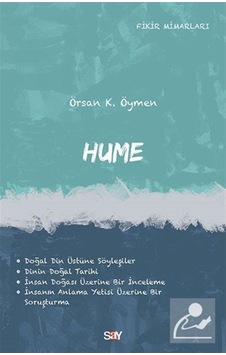 Hume - Fikir Mimarları Dizisi - Örsan K. Öymen - Say Yayınları