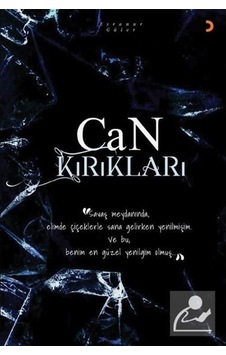 Can Kırıkları / Esra Nur Güler Can Kırıkları / Esra Nur Güler