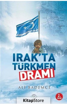 Irak'ta Türkmen Dramı - Ali Bademci - Post Yayın