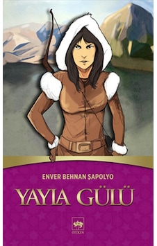 Yayla Gülü - Enver Behnan Şapolyo Yayla Gülü - Enver Behnan Şapolyo