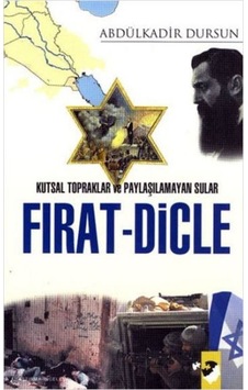 Kutsal Topraklar Ve Paylaşılamayan Sular Fırat - Dicle Kutsal Topraklar Ve Paylaşılamayan Sular Fırat - Dicle