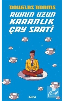 Mercankitap Ruhun Uzun Karanlık Çay Saati / Douglas Adams Mercankitap Ruhun Uzun Karanlık Çay Saati / Douglas Adams
