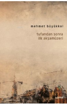 Tufandan Sonra İlk Akşamüzeri - Rzır-612720