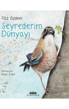 Seyrederim Dünyayı Karton Kapak / Filiz Özdem