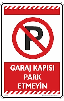 Garaj Kapısı Park Etmeyin/kompozit Levha Kırmızı, 25x35 Cm