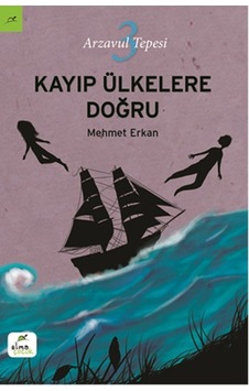Arzavul Tepesi-Kayıp Ülkelere Doğru - Mehmet Erkan - Elma Yayınevi Arzavul Tepesi-Kayıp Ülkelere Doğru - Mehmet Erkan - Elma Yayınevi