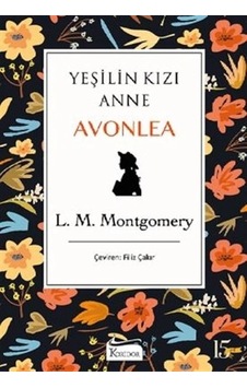 Yeşilin Kızı Anne Avonlea - Siyah Bez Ciltli Yeşilin Kızı Anne Avonlea - Siyah Bez Ciltli