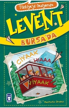 Levent Türkiye'yi Geziyorum - 02 Levent Bursa'da - Grsy-588362 Levent Türkiye'yi Geziyorum - 02 Levent Bursa'da - Grsy-588362