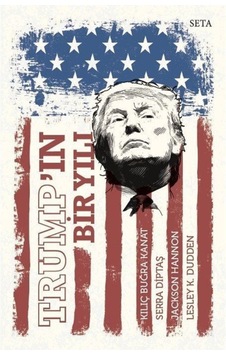 Trump'ın Bir Yılı - Serra Diptaş -  Jackson Hannon - Seta Yayınları