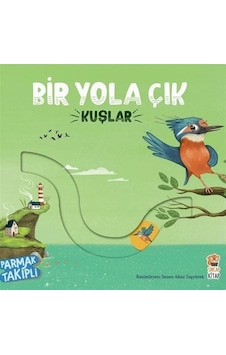 Bir Yola Çık / Kuşlar Bir Yola Çık / Kuşlar