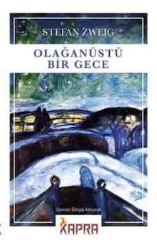 Olağanüstü Bir Gece Stefan Zweig Kapra Yayıncılık