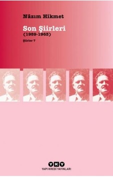Şiirler 7 - Son Şiirleri (1959-1963) Şiirler 7 - Son Şiirleri (1959-1963)