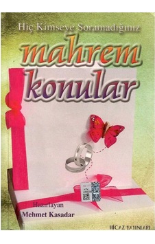 Hiç Kimseye Soramadığınız Mahrem Konular - Mehmet Kasadar Hiç Kimseye Soramadığınız Mahrem Konular - Mehmet Kasadar
