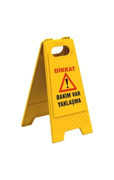 Dikkat Bakım Var Yaklaşma Levhası - Z- 4 Dikkat Bakım Var Yaklaşma Levhası - Z- 4
