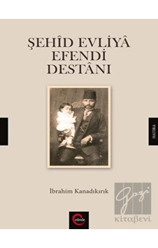 Şehid Evliya Efendi Destanı - İbrahim Kanık - Cümle