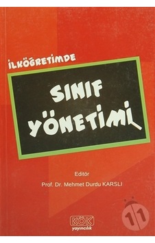 Ilköğretimde Sınıf Yönetimi - Kolektif Ilköğretimde Sınıf Yönetimi - Kolektif