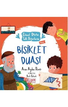 Gülce Güzel Dinim Tatlı Değerlerim Bisiklet Duası Gülce Güzel Dinim Tatlı Değerlerim Bisiklet Duası
