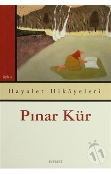 Hayalet Hikayeleri - Pınar Kür - Everest Yayınları Hayalet Hikayeleri - Pınar Kür - Everest Yayınları