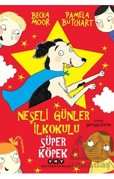 Neşeli Günler İlkokulu - Süper Köpek Neşeli Günler İlkokulu - Süper Köpek