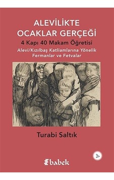 Alevilikte Ocaklar Gerçeği - Turabi Saltık - Babek Yayınları