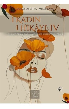 1 Kadın 1 Hikaye Iv / Sirya Melek Kaya 1 Kadın 1 Hikaye Iv / Sirya Melek Kaya