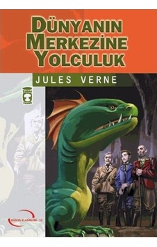Dünya Klasikleri Genç.dizisi / Dünyanın Merkezine Yolculuk
