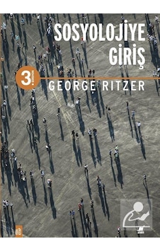 Sosyolojiye Giriş / George Ritzer Sosyolojiye Giriş / George Ritzer