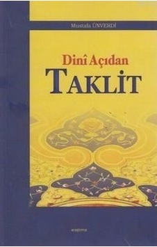 Dini Açıdan Taklit  - Mustafa Ünverdi  - Ankara Okulu Yayınları