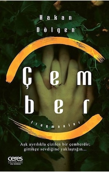 Çember - Hakan Dölgen - Ceres Yayınları
