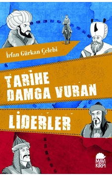 Tarihe Damga Vuran Liderler Tarihe Damga Vuran Liderler
