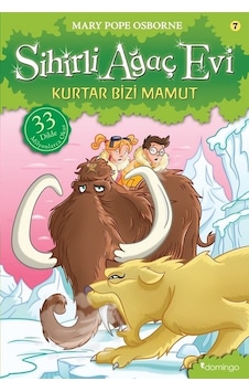 Sihirli Ağaç Evi 7-Kurtar Bizi Mamut - Mary Pope Osborne - Domingo Yayınevi Sihirli Ağaç Evi 7-Kurtar Bizi Mamut - Mary Pope Osborne - Domingo Yayınevi
