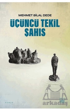 Üçüncü Tekil Şahıs Üçüncü Tekil Şahıs