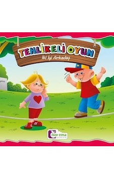 Tehlikeli Oyun-İki İyi Arkadaş- Mor Elma Yayıncılık Tehlikeli Oyun-İki İyi Arkadaş- Mor Elma Yayıncılık