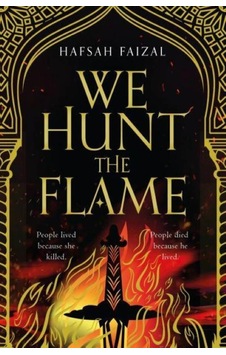 We Hunt The Flame (Sands Of Arawiya 1) 9781529045178 We Hunt The Flame (Sands Of Arawiya 1) 9781529045178