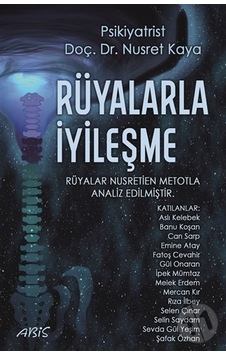 Rüyalarla İyileşme - Nusret Kaya - Abis Yayınları