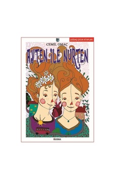 Ayten ile Nurten - Cemil Omaç - Özyürek Yayınevi