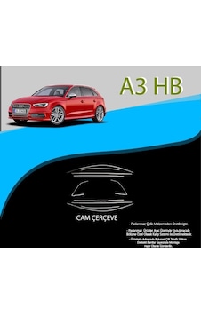 Audi A3 Hb Krom Cam Çerçevesi 10 Parça