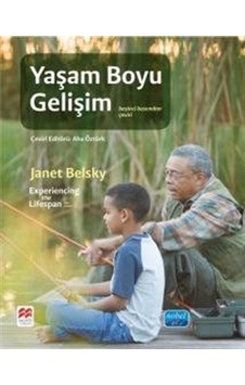 Yaşam Boyu Gelişim - Experiencing The Lifespan / Janet Belsky Yaşam Boyu Gelişim - Experiencing The Lifespan / Janet Belsky