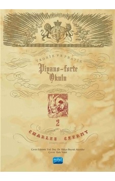 Piyano-Forte Okulu 2 - Carl Charles Czerny - Nobel Akademik Yayıncılık Piyano-Forte Okulu 2 - Carl Charles Czerny - Nobel Akademik Yayıncılık