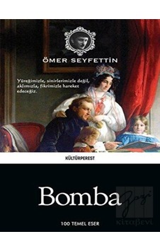 Bomba - Ömer Seyfettin - Kültürperest